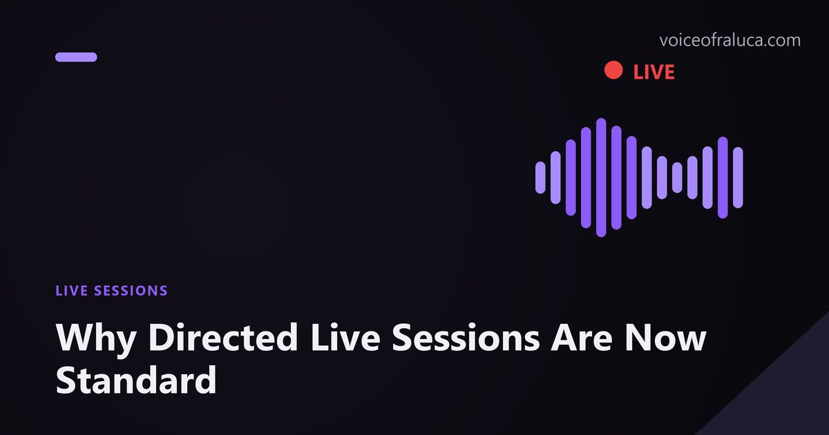 Why Directed Live Sessions Are Now Standard